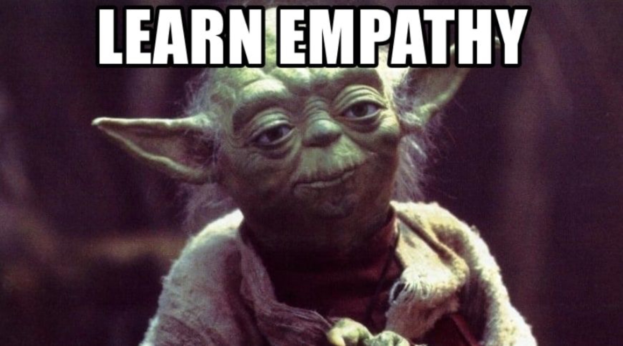 Learn empathy